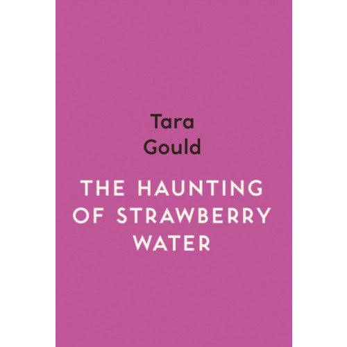 Myriad Editions The Haunting of Strawberry Water (häftad, eng)
