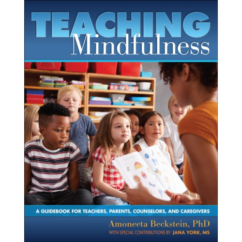 Book Publishing Company Teaching Mindfulness (häftad, eng)