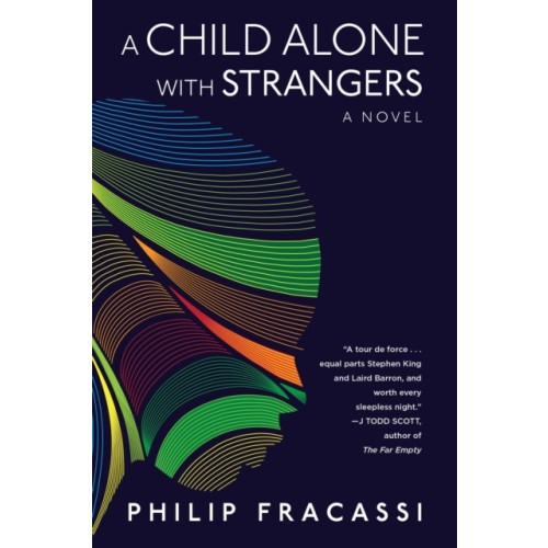 Skyhorse Publishing A Child Alone with Strangers (inbunden, eng)