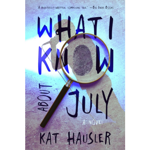 Meerkat Press What I Know About July (häftad, eng)