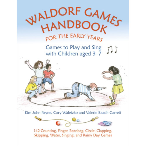 Hawthorn Press Waldorf Games Handbook for the Early Years – Games to Play & Sing with Children aged 3 to 7 (häftad, eng)