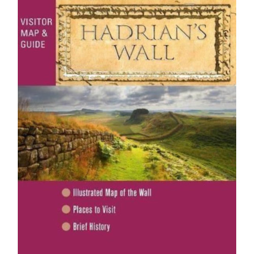 Northern Heritage Services Hadrian's Wall - Visitor Map and Guide