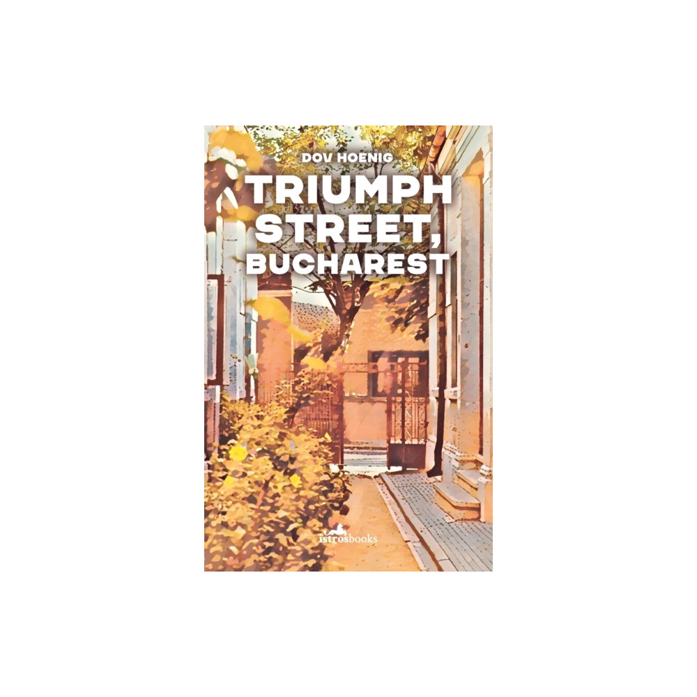 Produktbild för Triumph Street, Bucharest (häftad, eng)