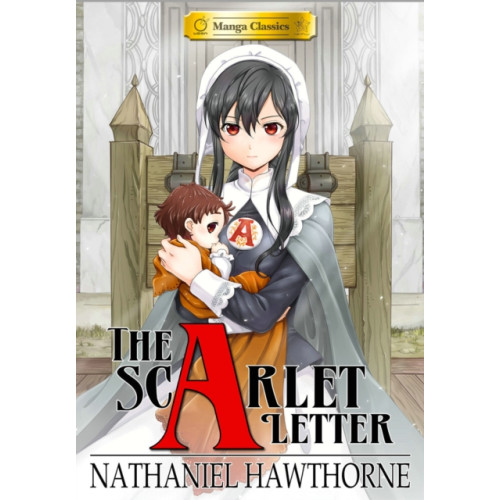 Manga Classics Inc. Manga Classics: The Scarlet Letter (Paperback) (häftad, eng)