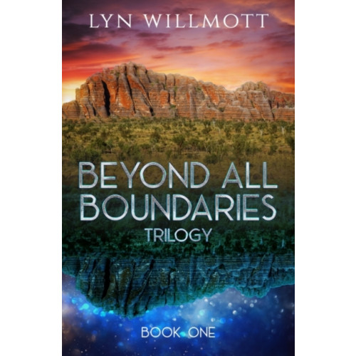 Ozark Mountain Publishing Beyond All Boundaries Trilogy - Book One (häftad, eng)