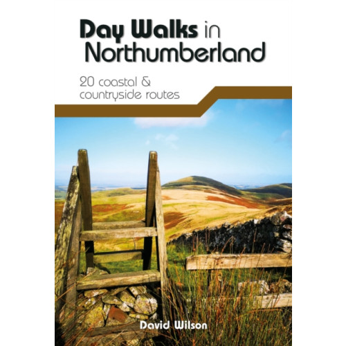 Vertebrate Publishing Ltd Day Walks in Northumberland (häftad, eng)