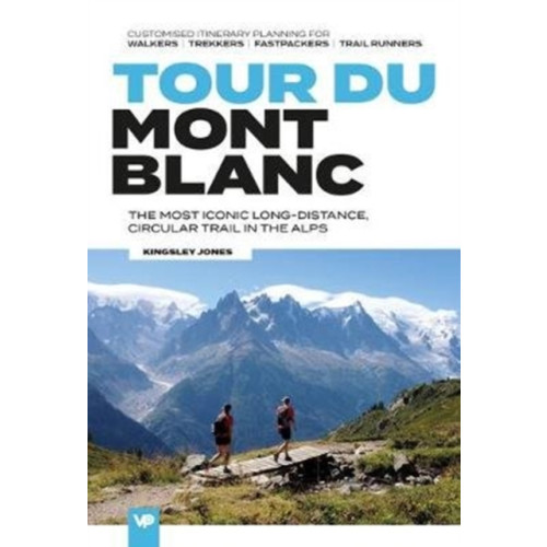 Vertebrate Publishing Ltd Tour du Mont Blanc (häftad, eng)