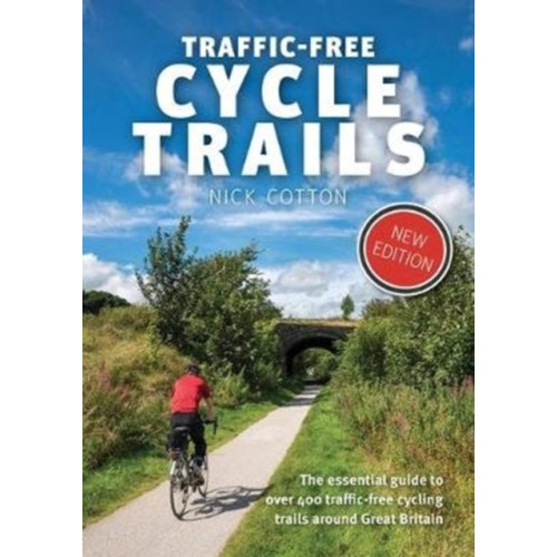 Vertebrate Publishing Ltd Traffic-Free Cycle Trails (häftad, eng)