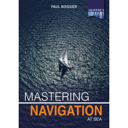 Fernhurst Books Limited Mastering Navigation at Sea (häftad, eng)