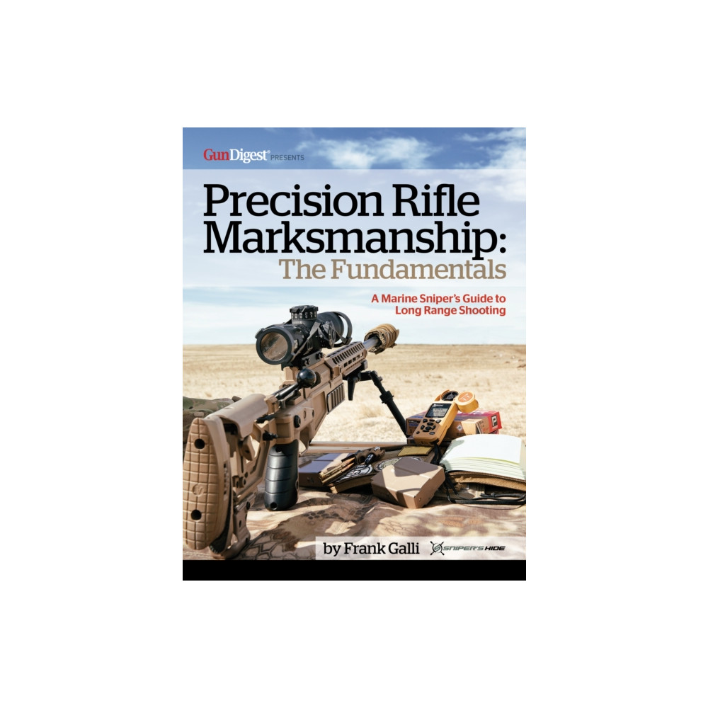 Produktbild för Precision Rifle Marksmanship: The Fundamentals - A Marine Sniper's Guide to Long Range Shooting (häftad, eng)