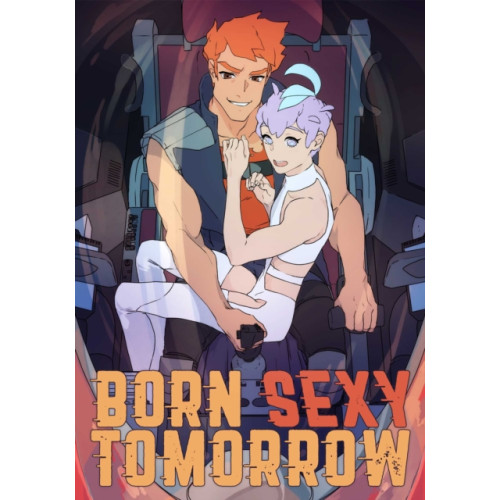 Rocketship Entertainment Born Sexy Tomorrow volume 1 (häftad, eng)