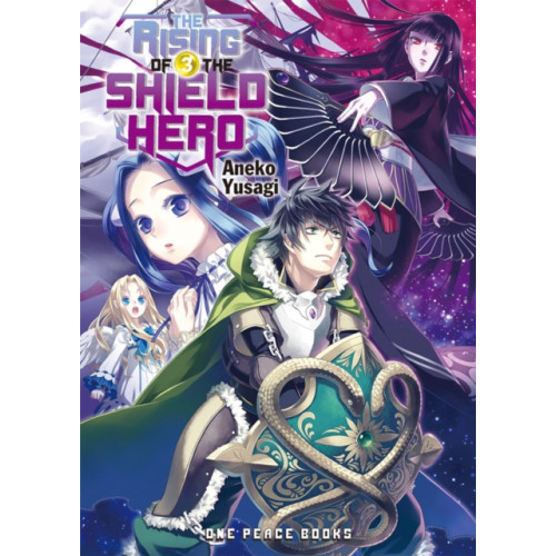 Social Club Books The Rising Of The Shield Hero Volume 03: Light Novel (häftad, eng)