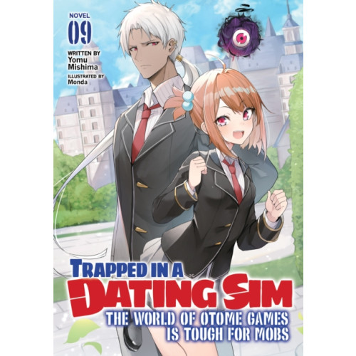 Seven Seas Entertainment, LLC Trapped in a Dating Sim: The World of Otome Games is Tough for Mobs (Light Novel) Vol. 9 (häftad, eng)