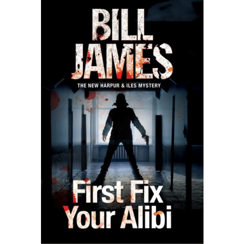 Canongate Books First Fix Your Alibi (häftad, eng)