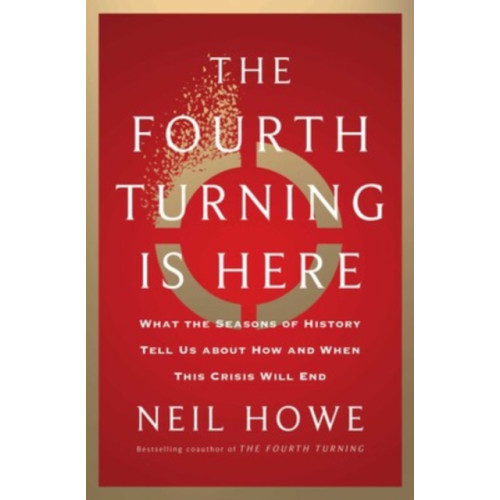 Simon & Schuster The Fourth Turning Is Here (inbunden, eng)