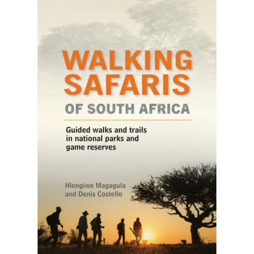 Penguin Random House South Africa Walking Safaris in South Africa (häftad, eng)