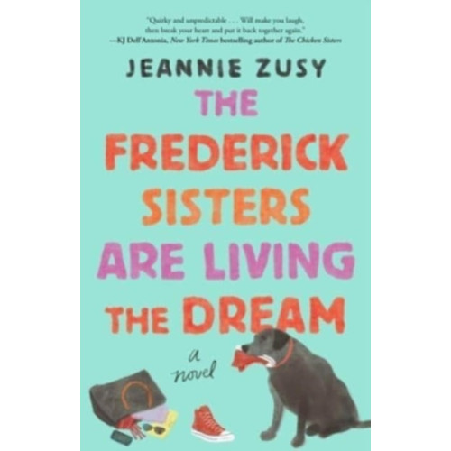 Atria Books The Frederick Sisters Are Living the Dream (häftad, eng)