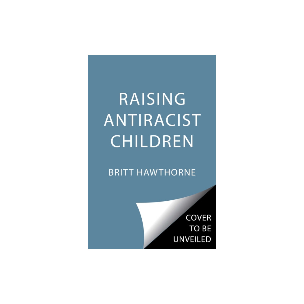 Produktbild för Raising Antiracist Children (häftad, eng)