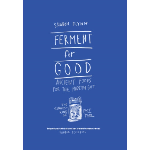 Hardie Grant Books Ferment For Good (inbunden, eng)