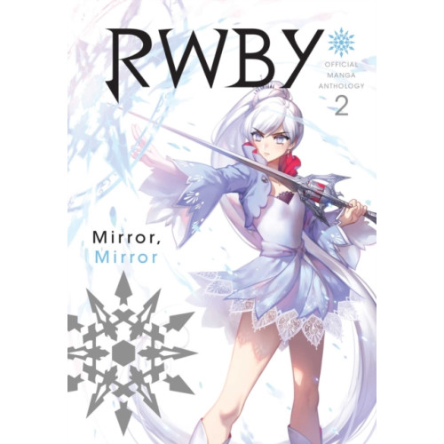 Viz Media, Subs. of Shogakukan Inc RWBY: Official Manga Anthology, Vol. 2 (häftad, eng)