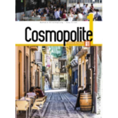 Hachette Cosmopolite 1: Livre de l'eleve A1 + Parcours digital (häftad, fre)