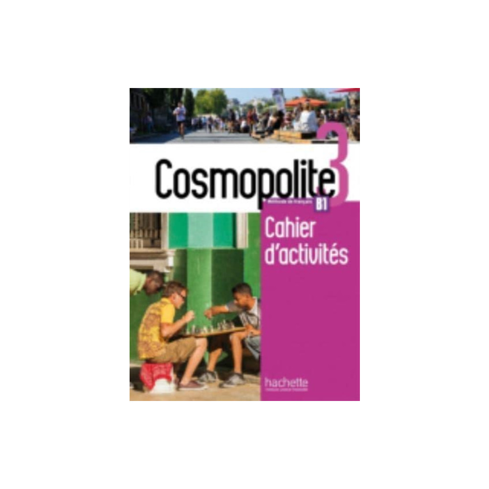 Produktbild för Cosmopolite 3 - Cahier d'activites B1 (häftad, fre)