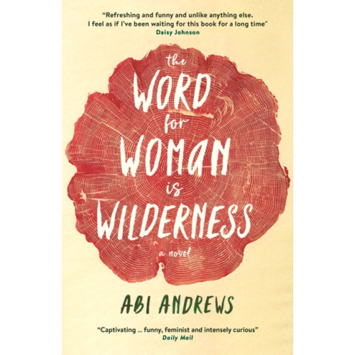 Profile Books Ltd The Word for Woman is Wilderness (häftad)