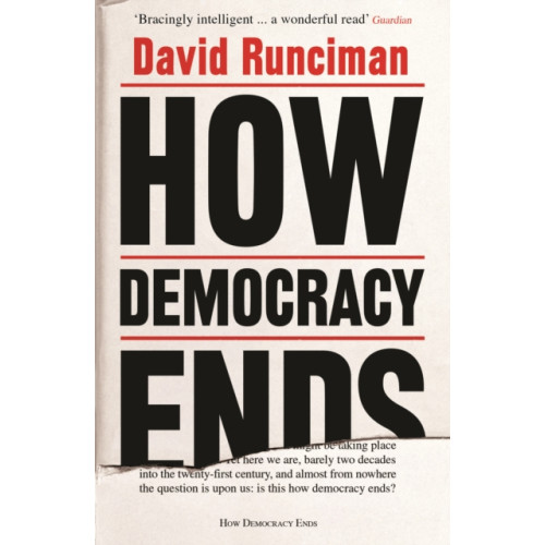 Profile Books Ltd How Democracy Ends (häftad)