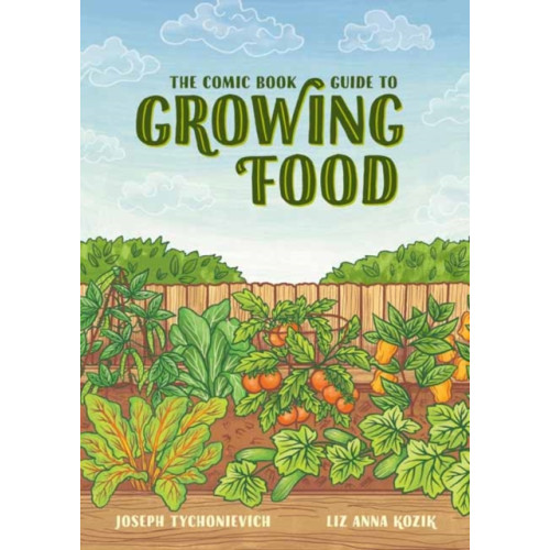 Random House USA Inc The Comic Book Guide to Growing Food (häftad, eng)