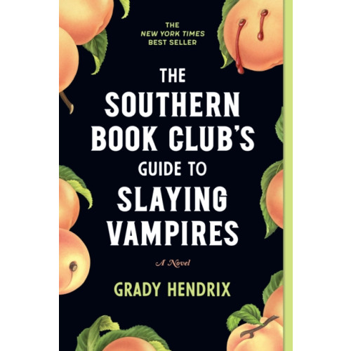 Quirk Books The Southern Book Club's Guide to Slaying Vampires (häftad, eng)