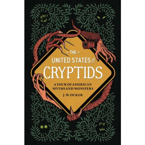 Quirk Books The United States of Cryptids (inbunden, eng)