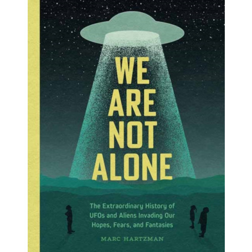 Quirk Books We Are Not Alone (inbunden, eng)