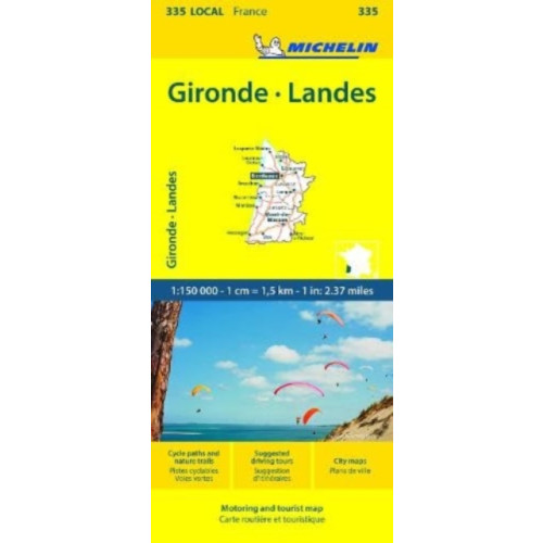 Michelin Editions Des Voyages Gironde, Landes - Michelin Local Map 335
