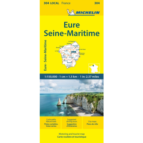 Michelin Editions Des Voyages Eure  Seine-Maritime - Michelin Local Map 304