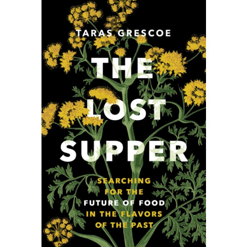 Greystone Books,Canada The Lost Supper (inbunden, eng)