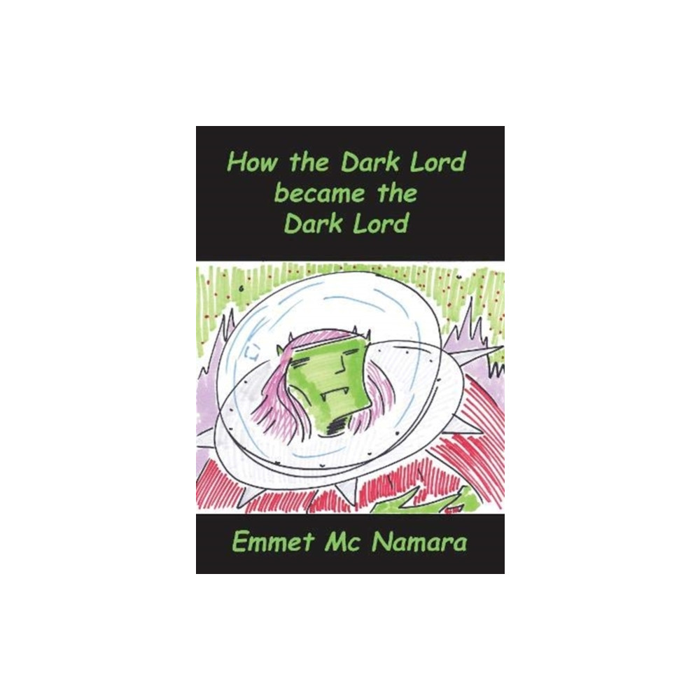 Produktbild för How the Dark lord became the Dark lord (häftad, eng)