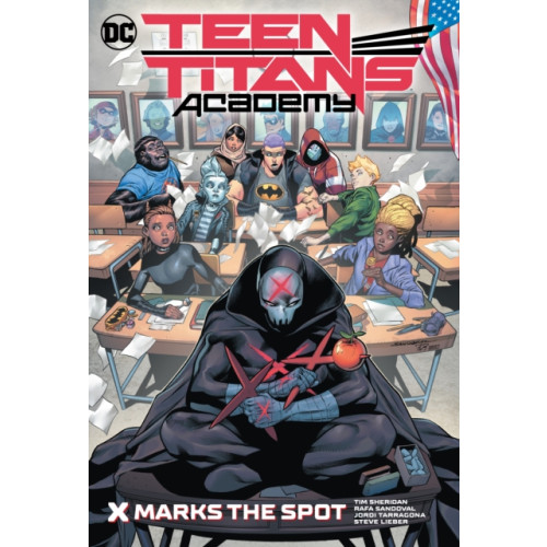 DC Comics Teen Titans Academy Vol. 1: X Marks His Spot (inbunden, eng)