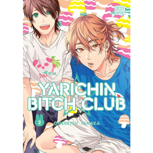 Viz Media, Subs. of Shogakukan Inc Yarichin Bitch Club, Vol. 2 (häftad, eng)