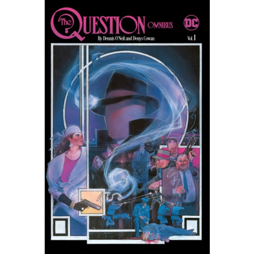 DC Comics The Question Omnibus by Dennis O'Neil and Denys Cowan Vol. 1 (inbunden, eng)