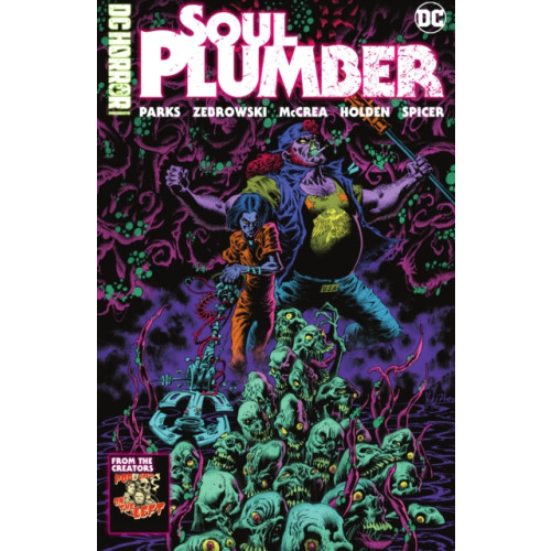 DC Comics DC Horror Presents: Soul Plumber (inbunden, eng)