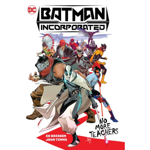 DC Comics Batman Incorporated Vol. 1: No More Teachers (inbunden, eng)