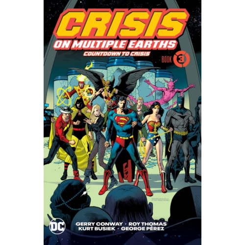 DC Comics Crisis on Multiple Earths Book 3: Countdown to Crisis (häftad, eng)