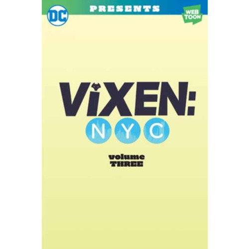 DC Comics Vixen NYC Volume Three (häftad, eng)