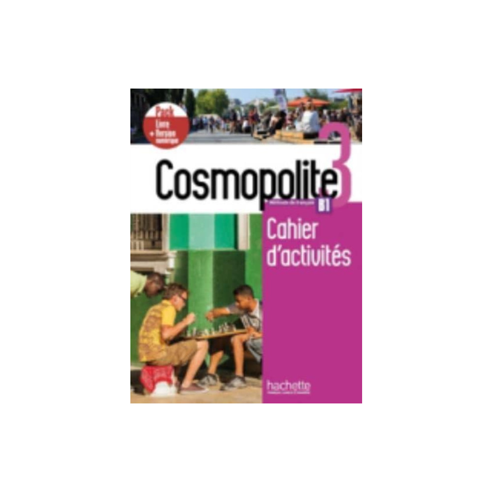 Produktbild för Cosmopolite 3 - Pack Cahier d'activites + Version numerique (B1) (häftad, fre)