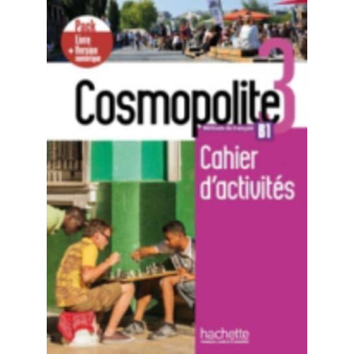 Hachette Cosmopolite 3 - Pack Cahier d'activites + Version numerique (B1) (häftad, fre)