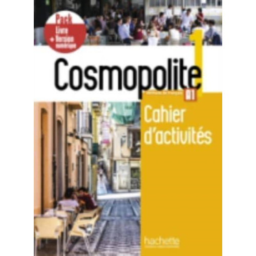 Hachette Cosmopolite 1 - Pack Cahier + Version numerique (A1) (häftad, fre)