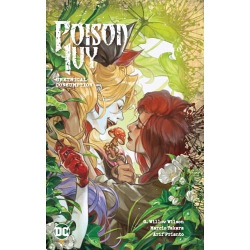 DC Comics Poison Ivy Vol. 2: Unethical Consumption (inbunden, eng)