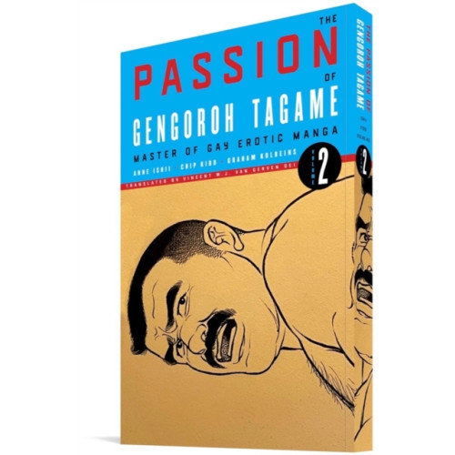 Fantagraphics The Passion of Gengoroh Tagame: Master of Gay Erotic Manga: Vol. Two (häftad, eng)