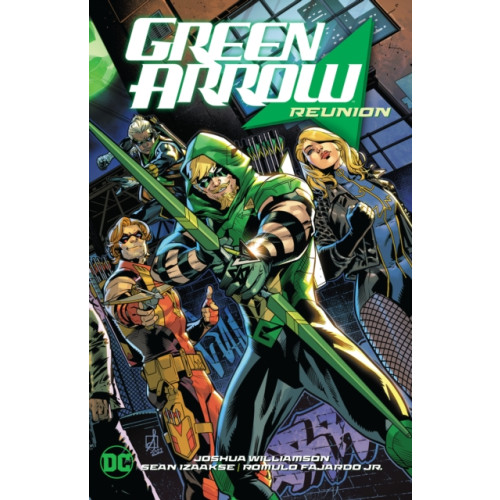 DC Comics Green Arrow Vol. 1: Reunion (inbunden, eng)