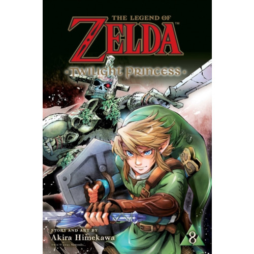 Viz Media, Subs. of Shogakukan Inc The Legend of Zelda: Twilight Princess, Vol. 8 (häftad, eng)